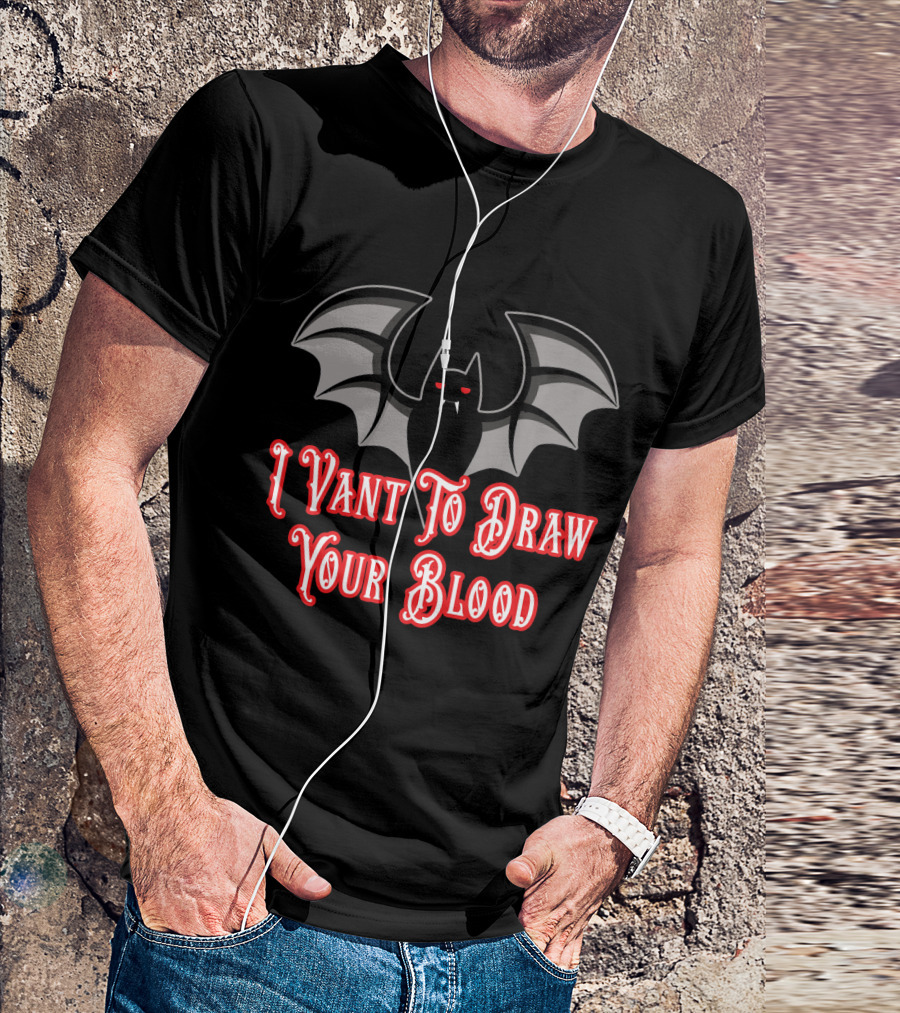 I Vant To Draw Your Blood Phlebotomist Vampire Bat Phlebotomy T-Shirt
