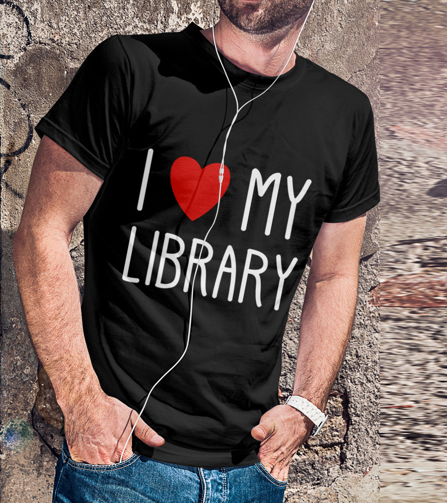 I Love My Library T-Shirt