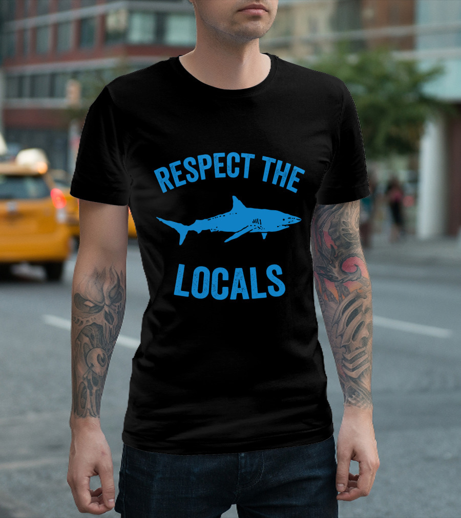 Respect The Locals Shark Ocean Wildlife T-Shirt
