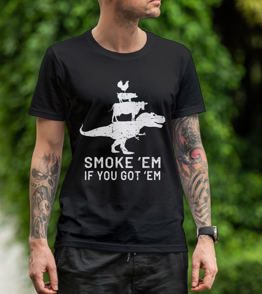 Smoke Em If You Got Em Dinosaur BBQ Grill Stacked Animals T-Shirt
