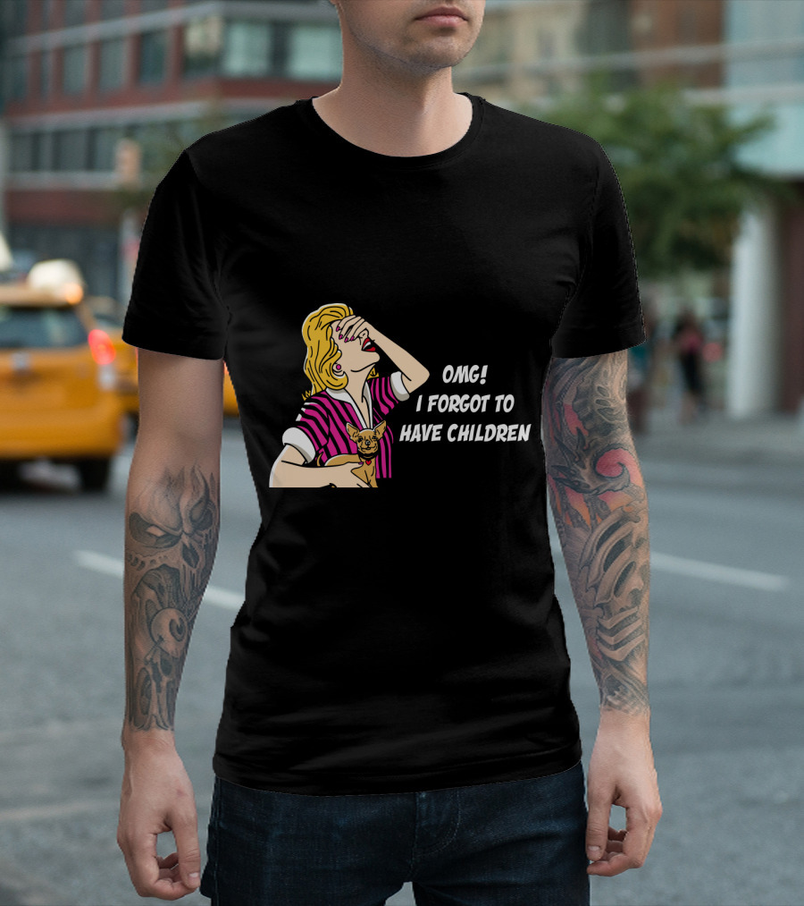 Dog Is Good OMG I Forgot To Have Children Retro Style Woman With Dog T-Shirt