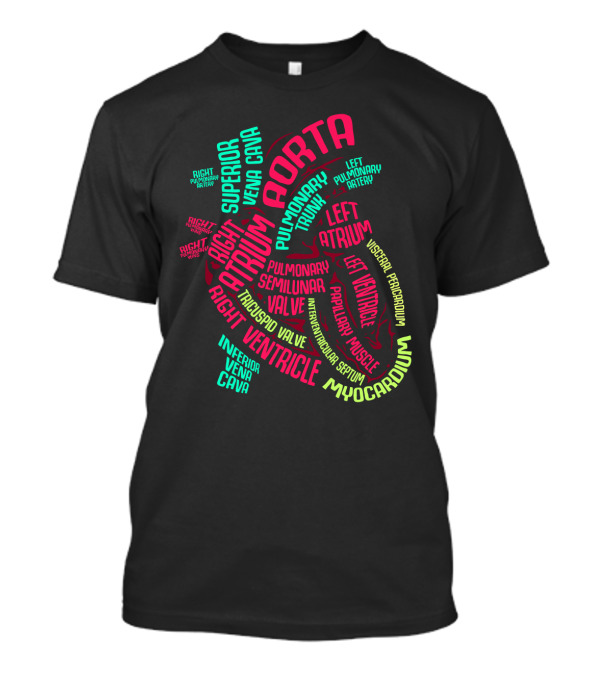 Heart Anatomy Aorta Ventricle Atrium Myocardium Pulmonary Cardiac Nurse T-Shirt