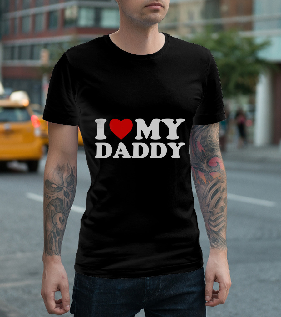 I Heart My Daddy With Love T-Shirt