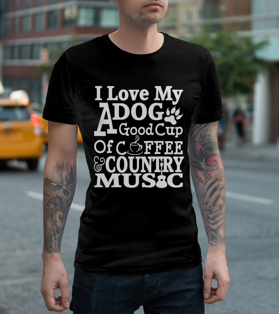 I Love My Dog Paw Print A Good Cup of Coffee and Country Music Guitar T-Shirt