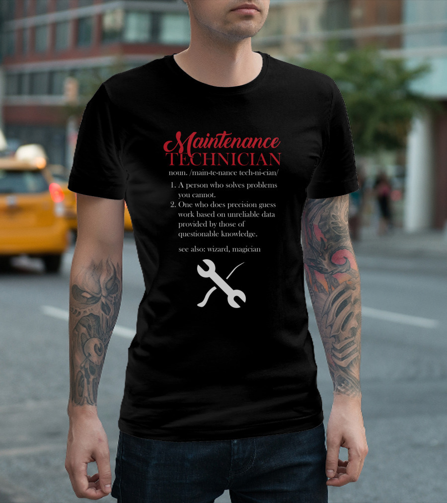 Maintenance Technician Precision Wizard Magician Definition T-Shirt