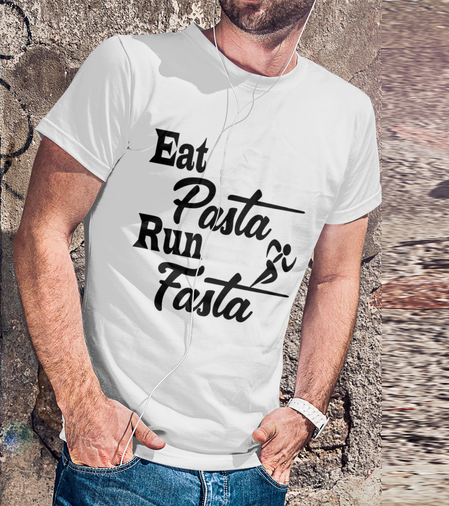 Eat Pasta Run Fasta Running T-Shirt