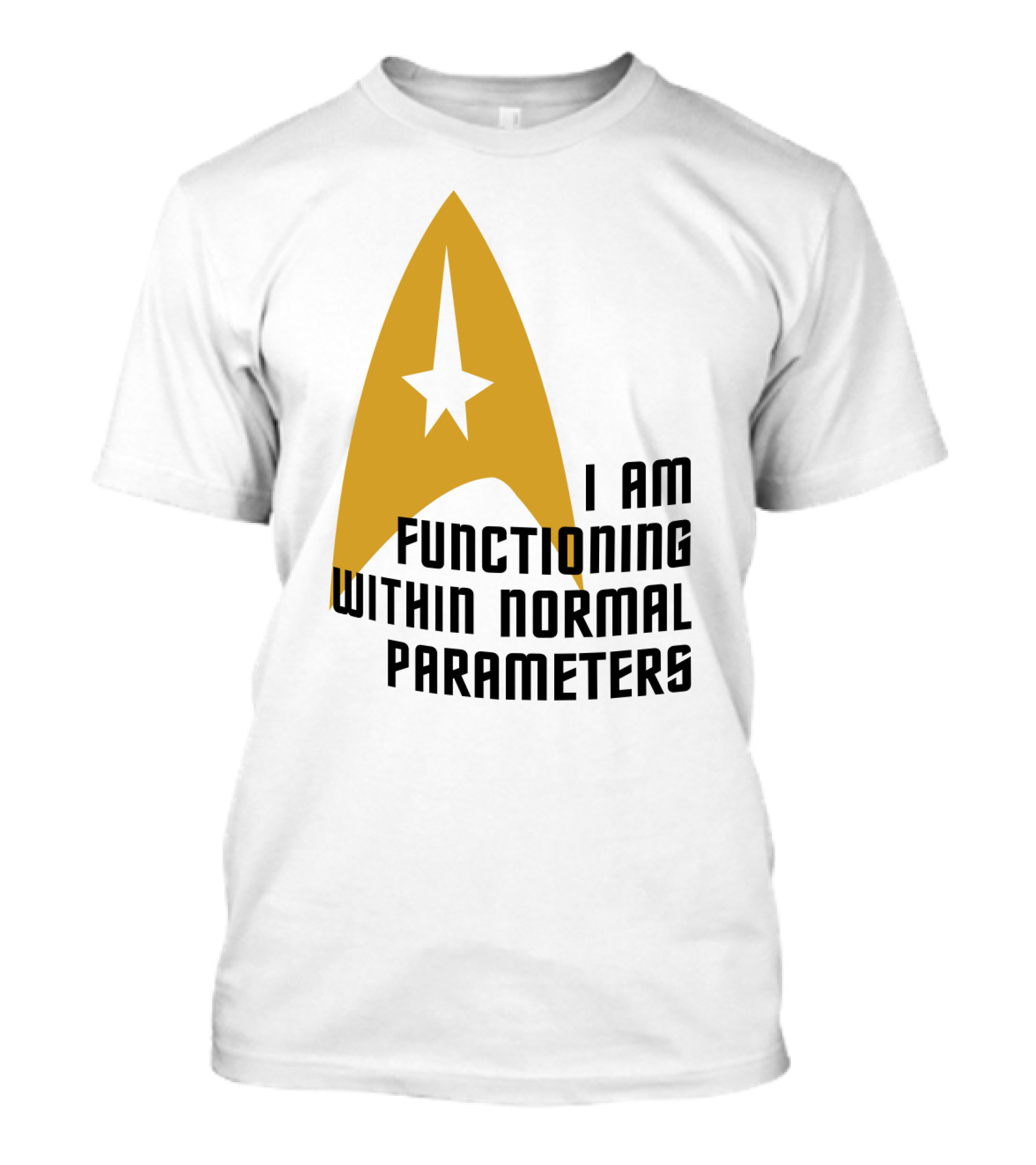 I AM FUNCTIONING WITHIN NORMAL PARAMETERS STAR TREK ICONIC DELTA T-Shirt