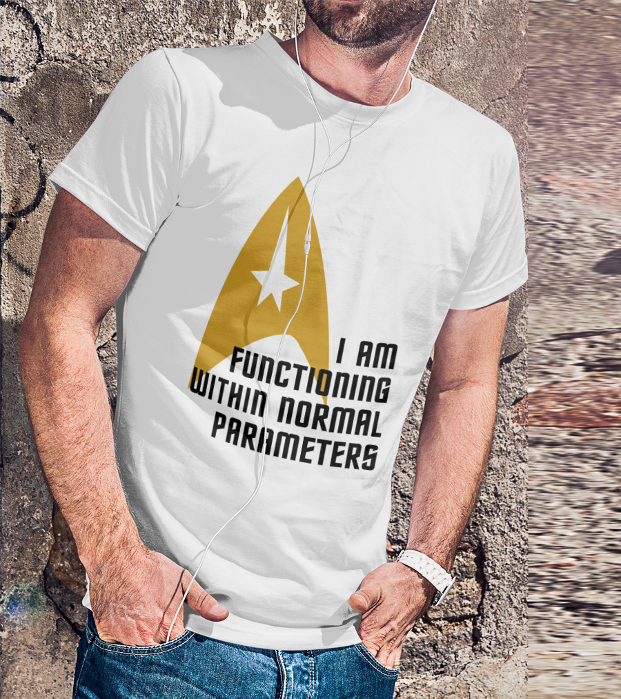 I AM FUNCTIONING WITHIN NORMAL PARAMETERS STAR TREK ICONIC DELTA T-Shirt