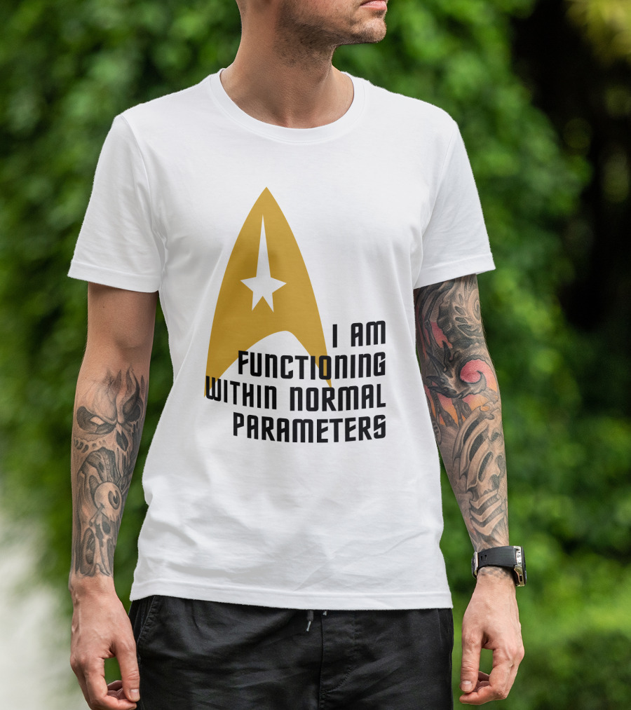 I AM FUNCTIONING WITHIN NORMAL PARAMETERS STAR TREK ICONIC DELTA T-Shirt