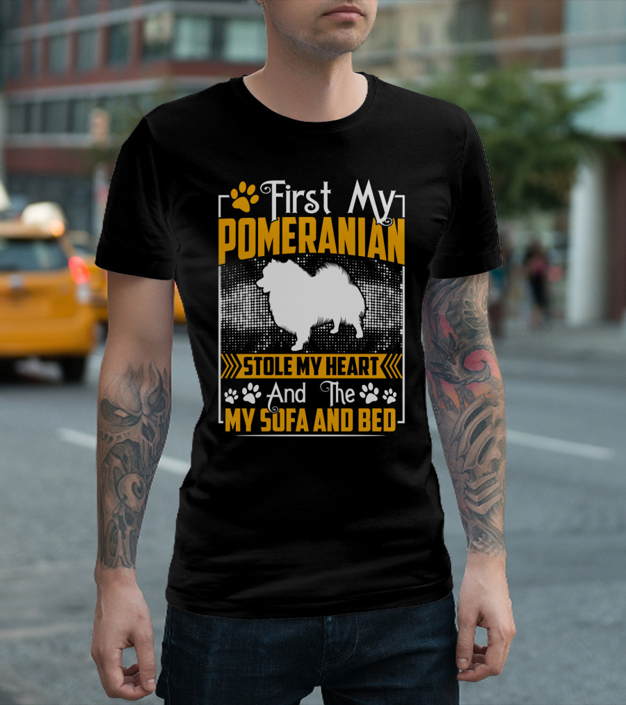 First My Pomeranian Stole My Heart And The My Sofa And Bed T-Shirt