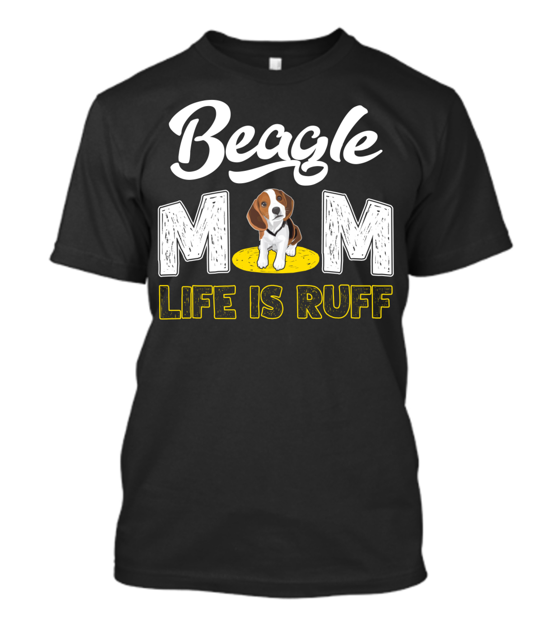 Beagle Mom Life Is Ruff Dog Lover Humor T-Shirt