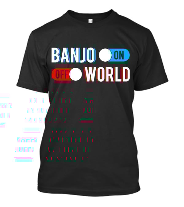 BANJO ON OFF WORLD T-Shirt