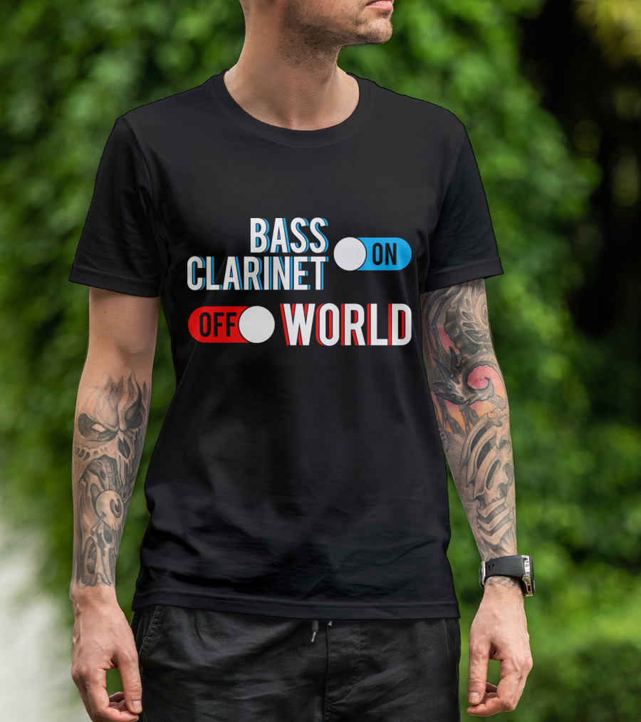 BASS CLARINET ON OFF WORLD T-Shirt