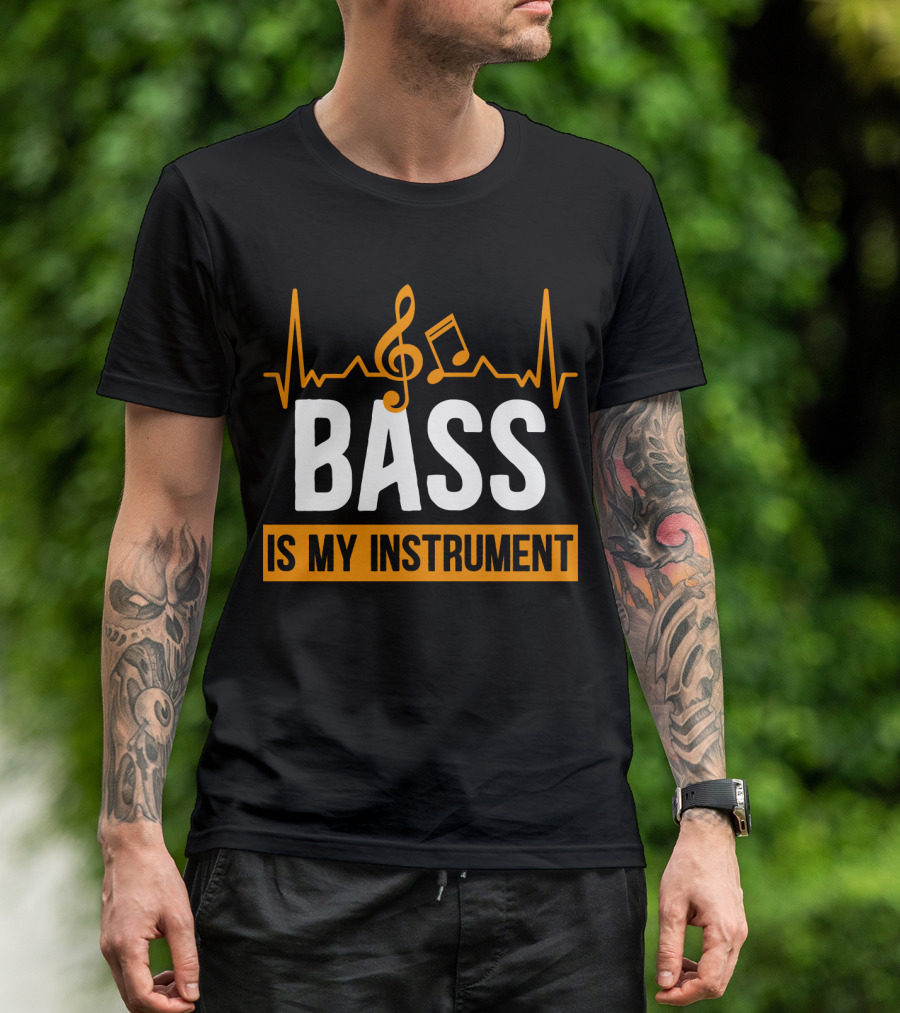 BASS Is My Instrument With Musical Notes And Heartbeat Line T-Shirt
