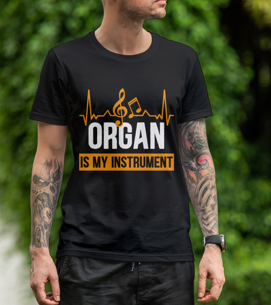 ORGAN Is My Instrument Musical Heartbeat Treble Clef Note T-Shirt