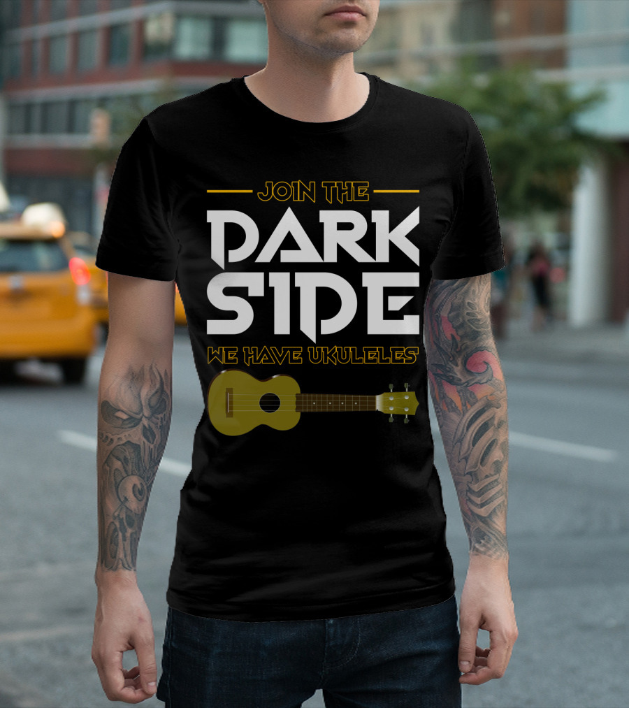 JOIN THE DARK SIDE WE HAVE UKULELES T-Shirt