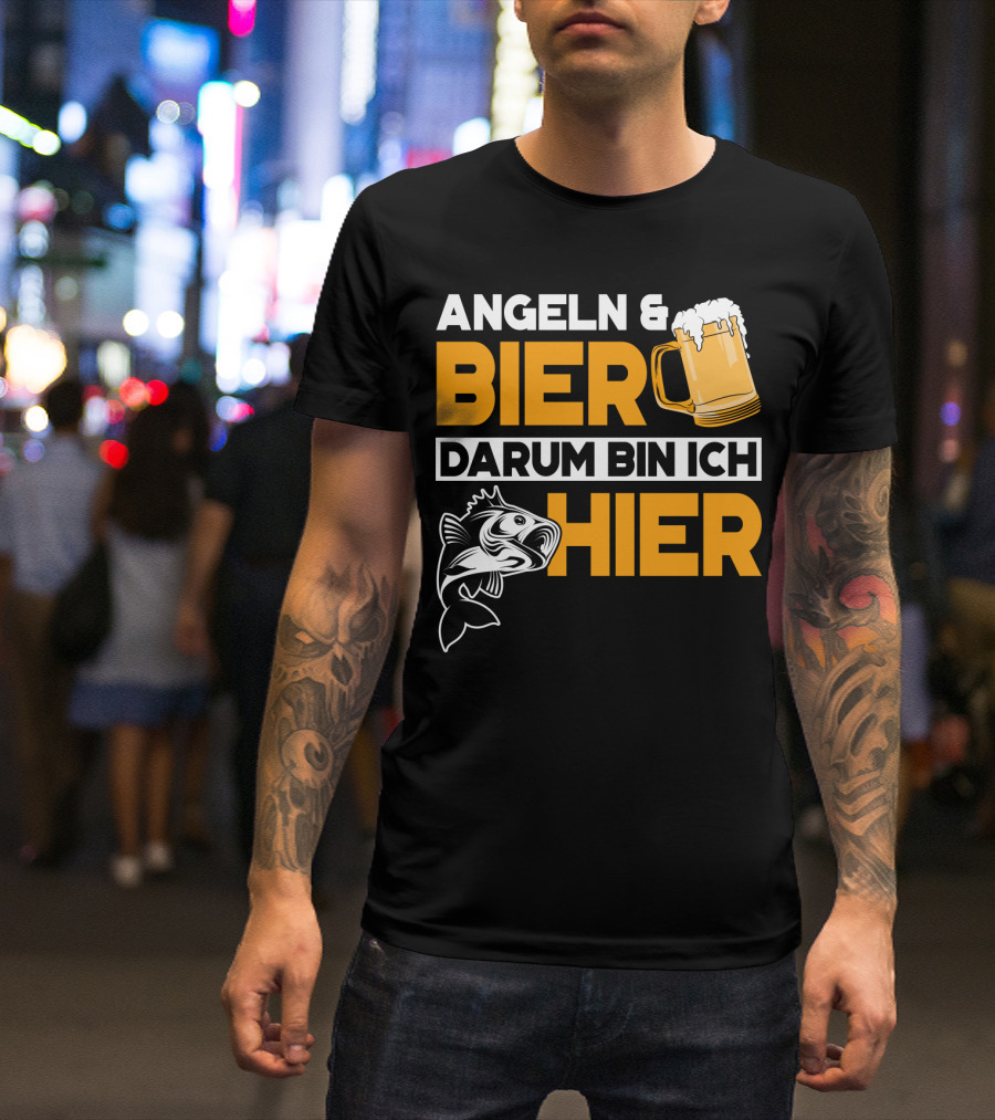 Angeln And Bier Darum Bin Ich Hier T-Shirt