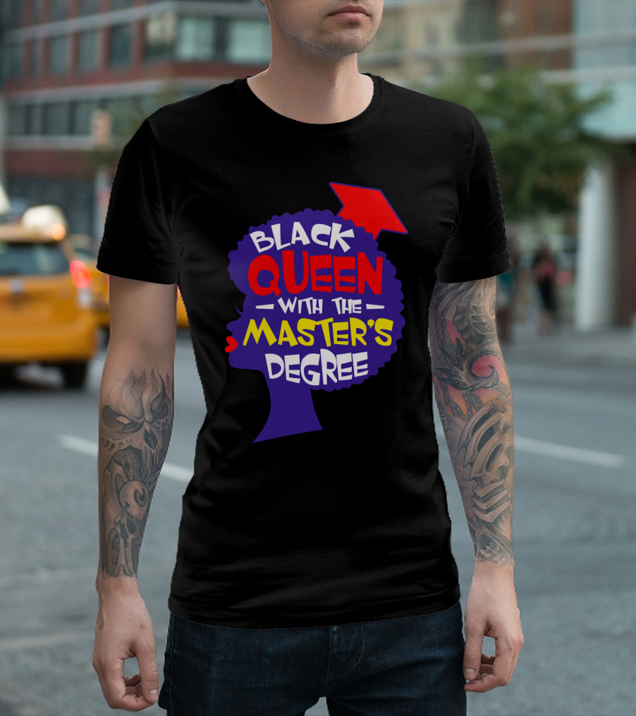 Black Queen with the Master's Degree Graduation Hat T-Shirt