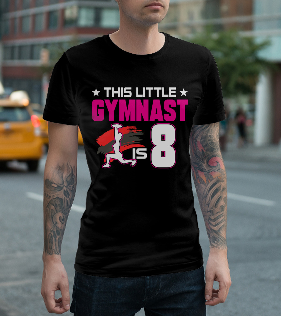 This Little Gymnast Is 8 Birthday Gymnastics T-Shirt