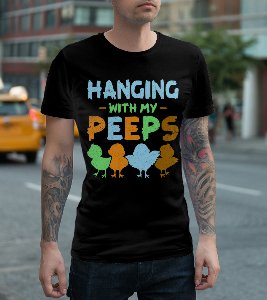 Hanging With My Peeps Silhouettes Of Colorful Chicks T-Shirt