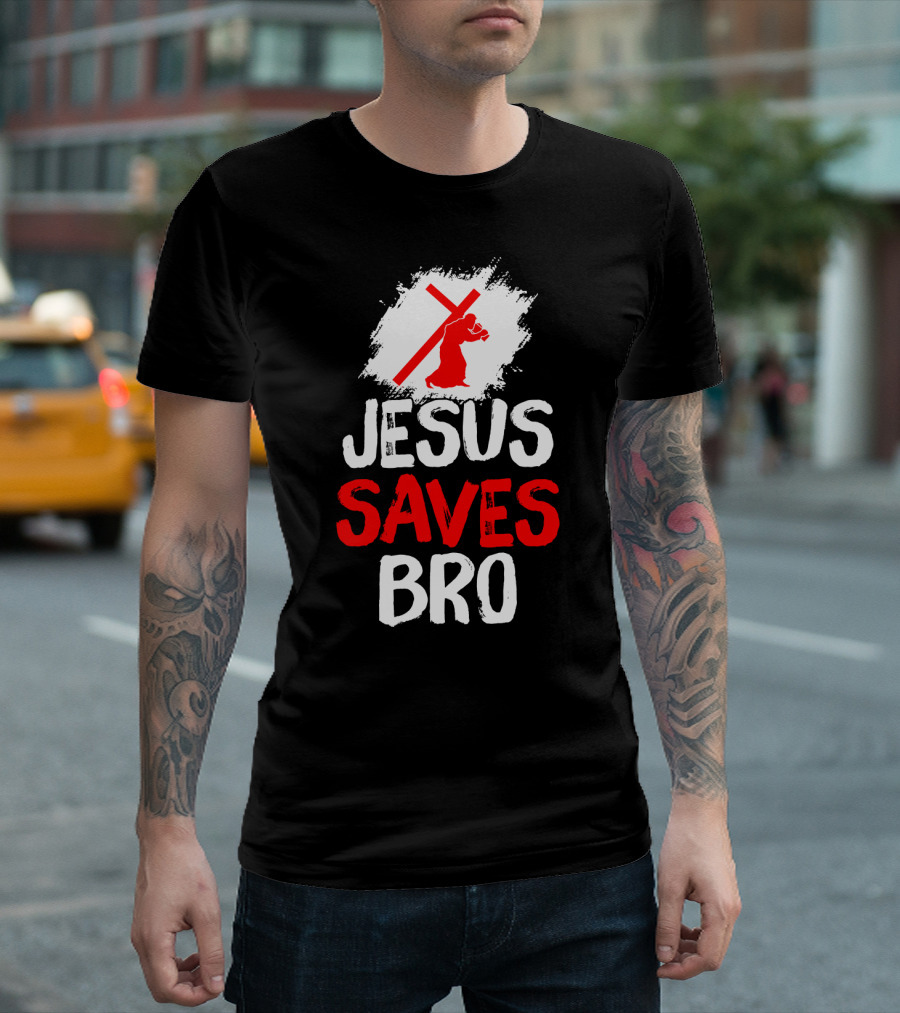 Jesus Saves Bro Bold Faith Funny Christian Premium T-Shirt