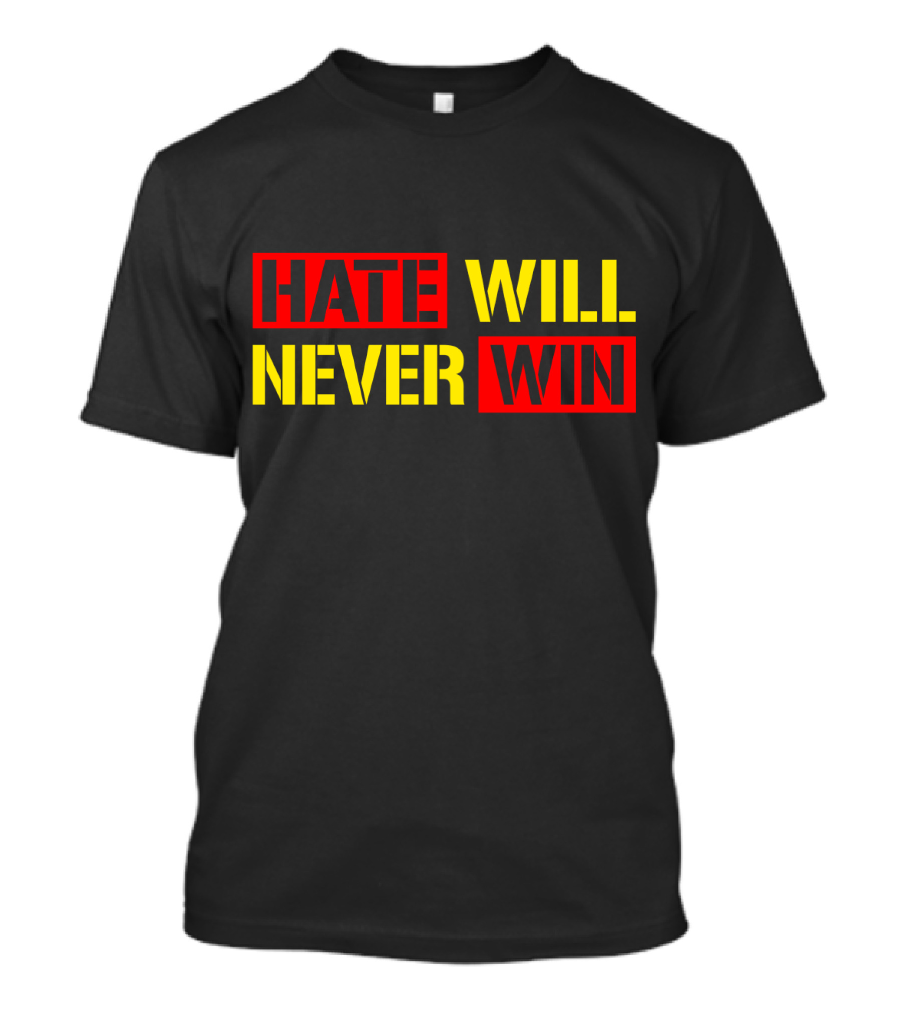Hate Will Never Win T-Shirt