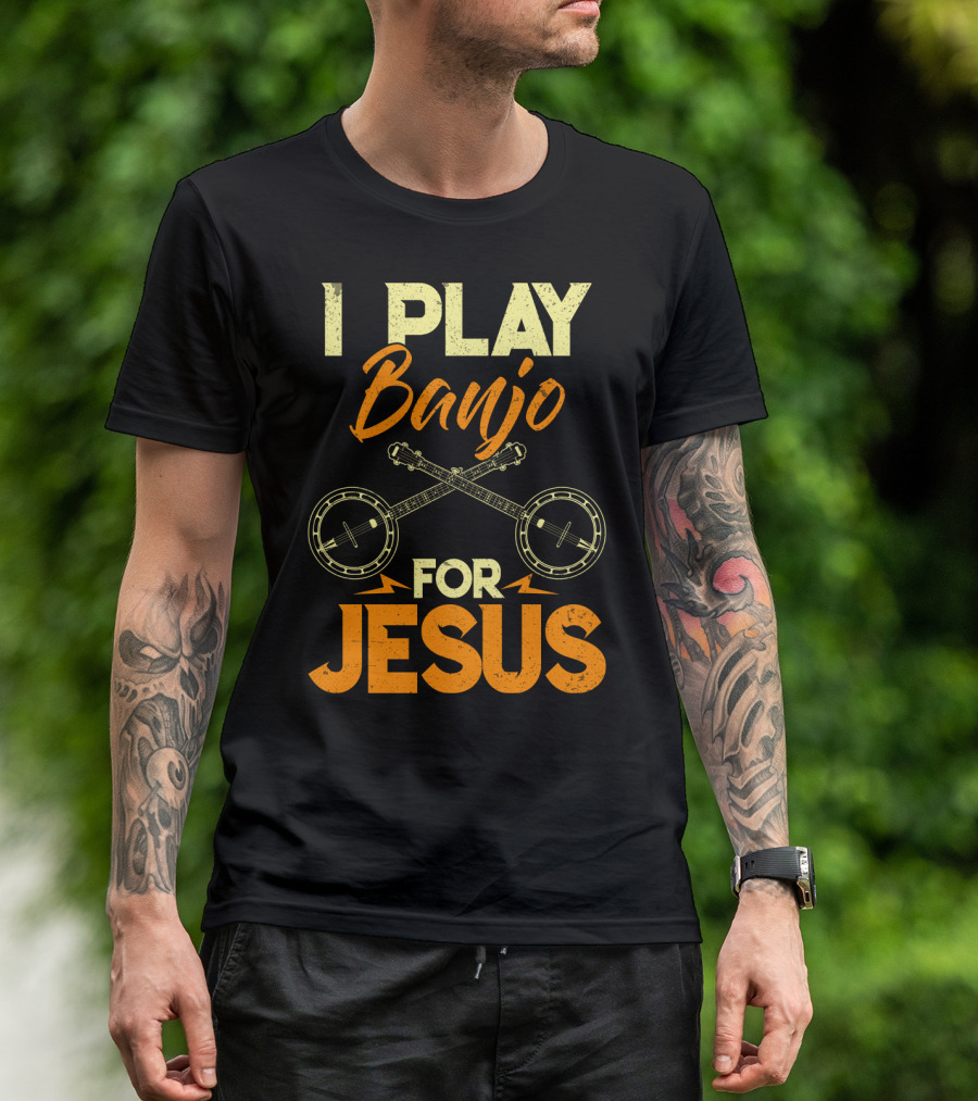 I Play Banjo For Jesus With Crossed Banjos In Orange T-Shirt
