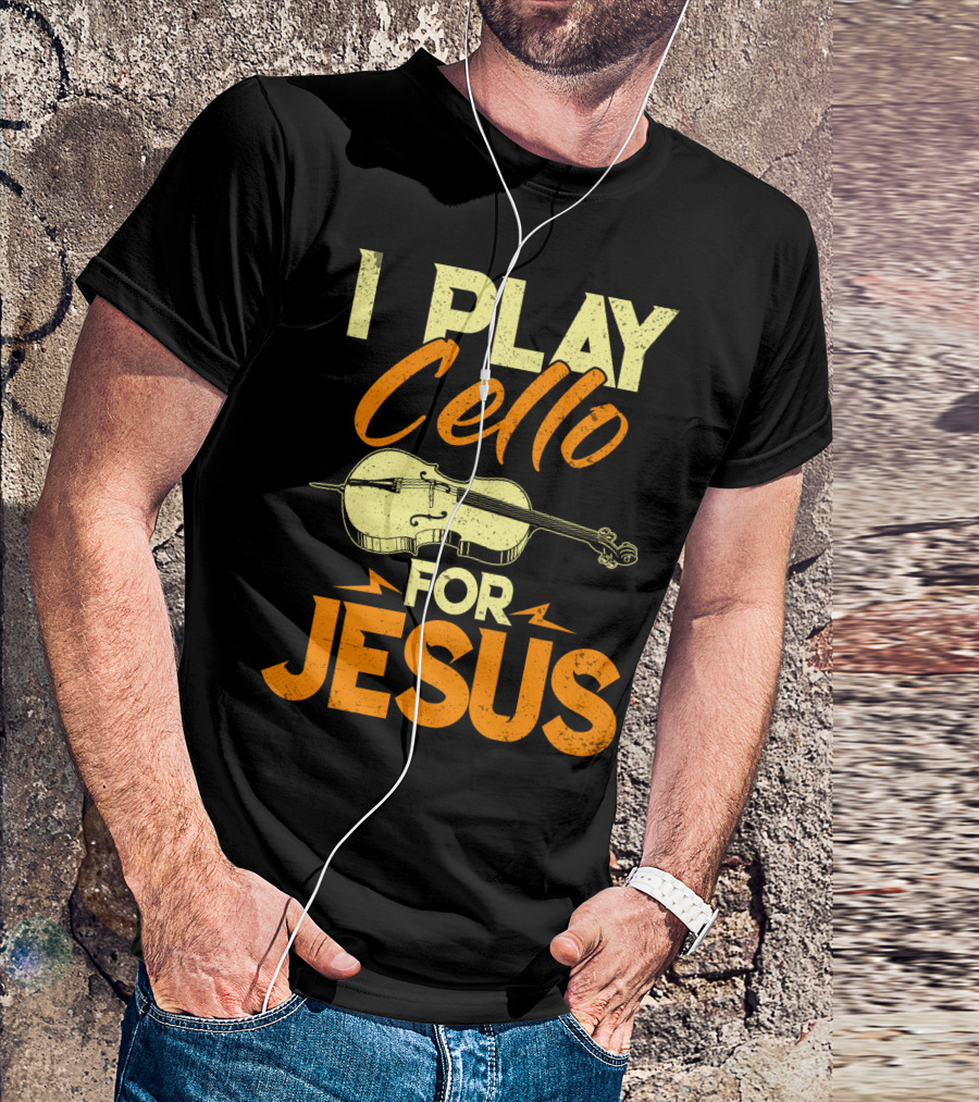 I Play Cello For Jesus Cello Illustration Christian Musicians T-Shirt
