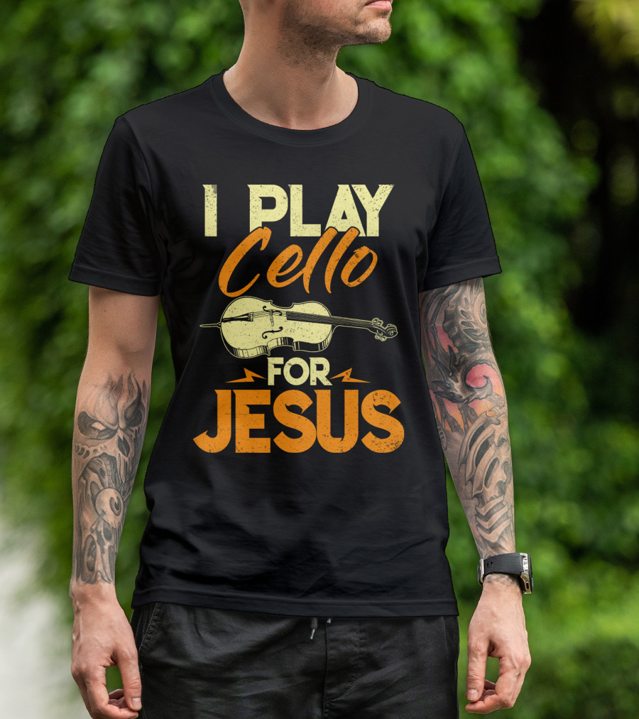 I Play Cello For Jesus Cello Illustration Christian Musicians T-Shirt