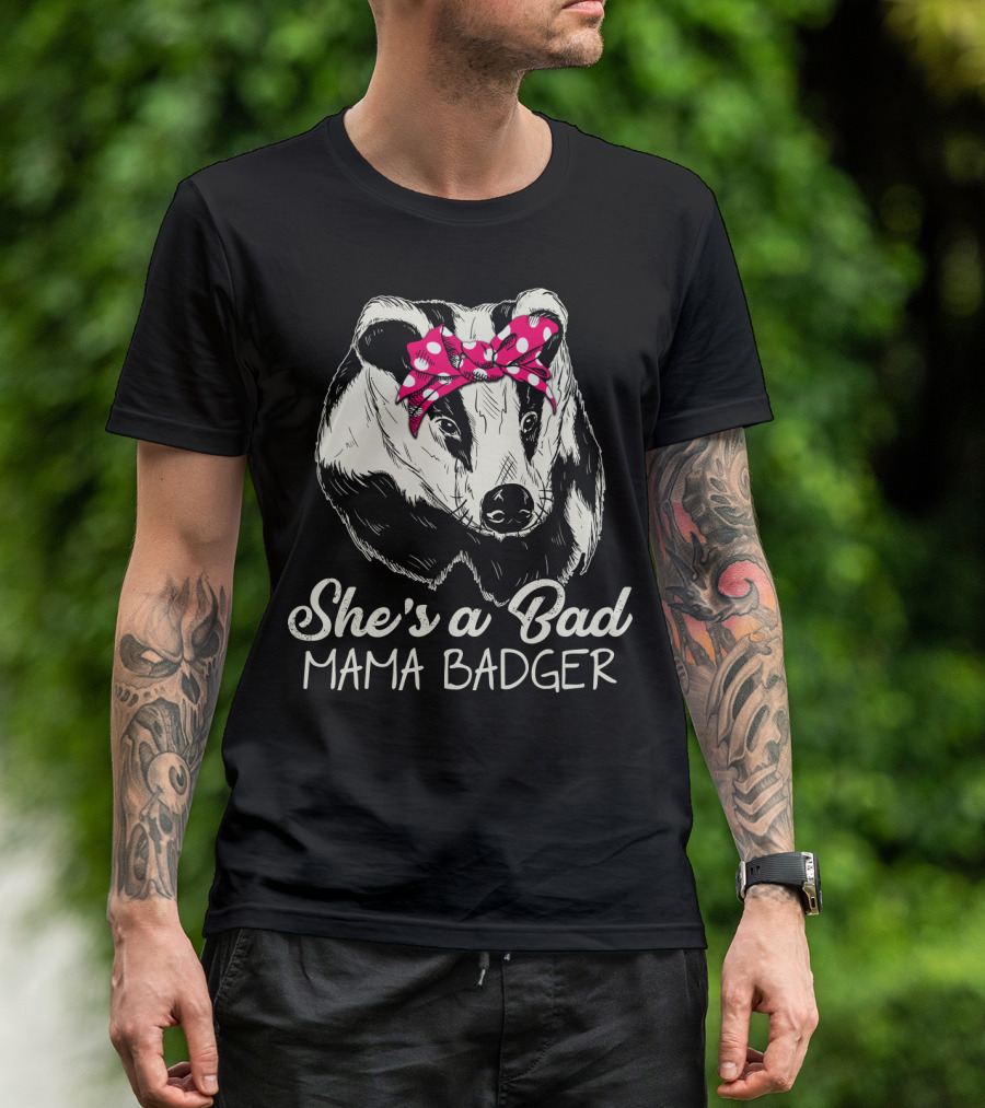 She's A Bad Mama Badger With Pink Polka Dot Bow T-Shirt
