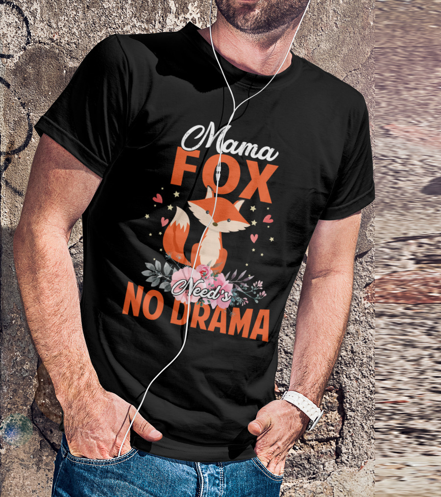 Mama Fox Need's No Drama With Heart And Floral Accents T-Shirt