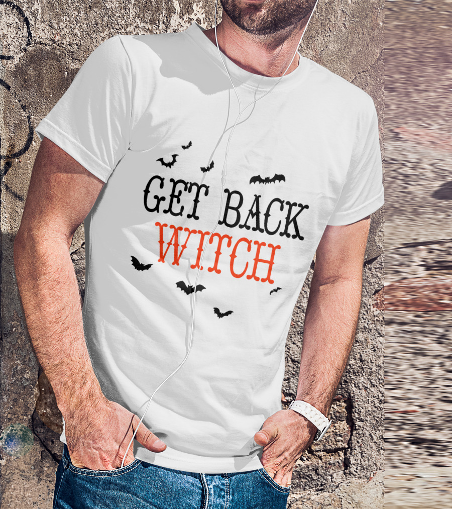 Get Back Witch I'm Not A Witch I'm Your Wife Halloween Bats T-Shirt