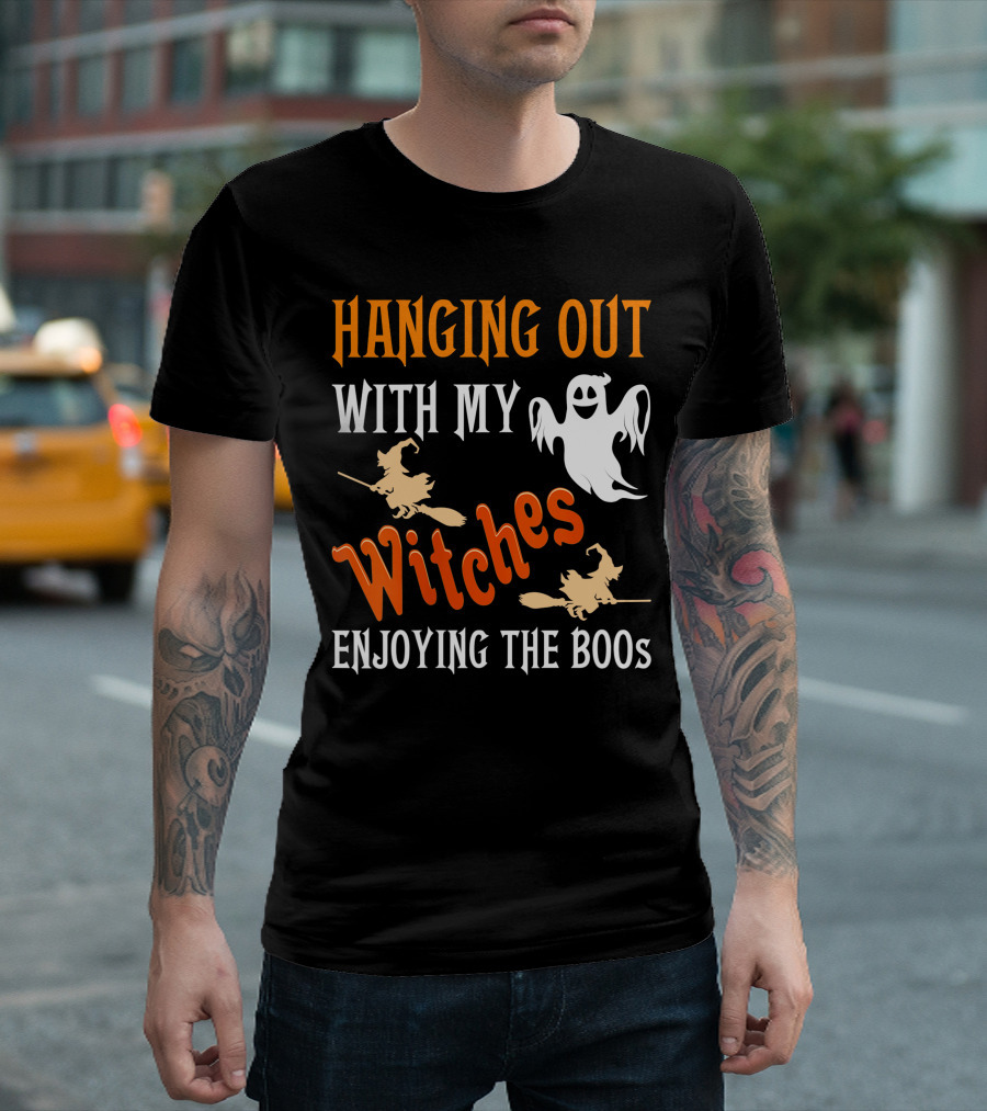 Hanging Out with My Witches Enjoying The Boos Ghost and Broomstick Fun T-Shirt