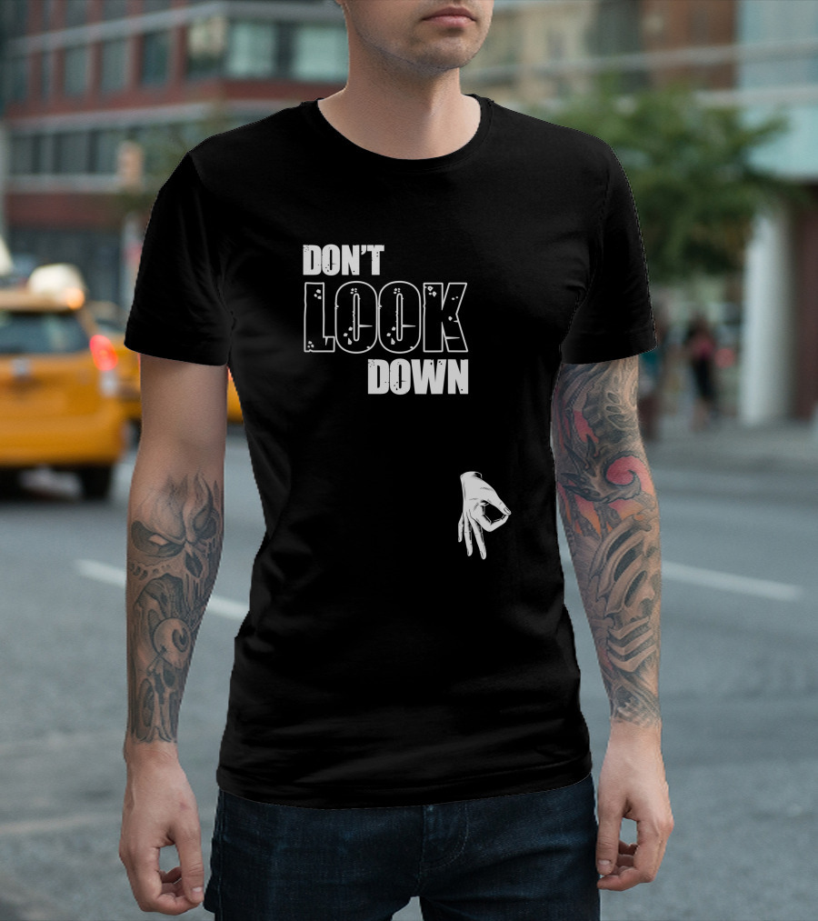 DON'T LOOK DOWN Gesture Prank Game T-Shirt