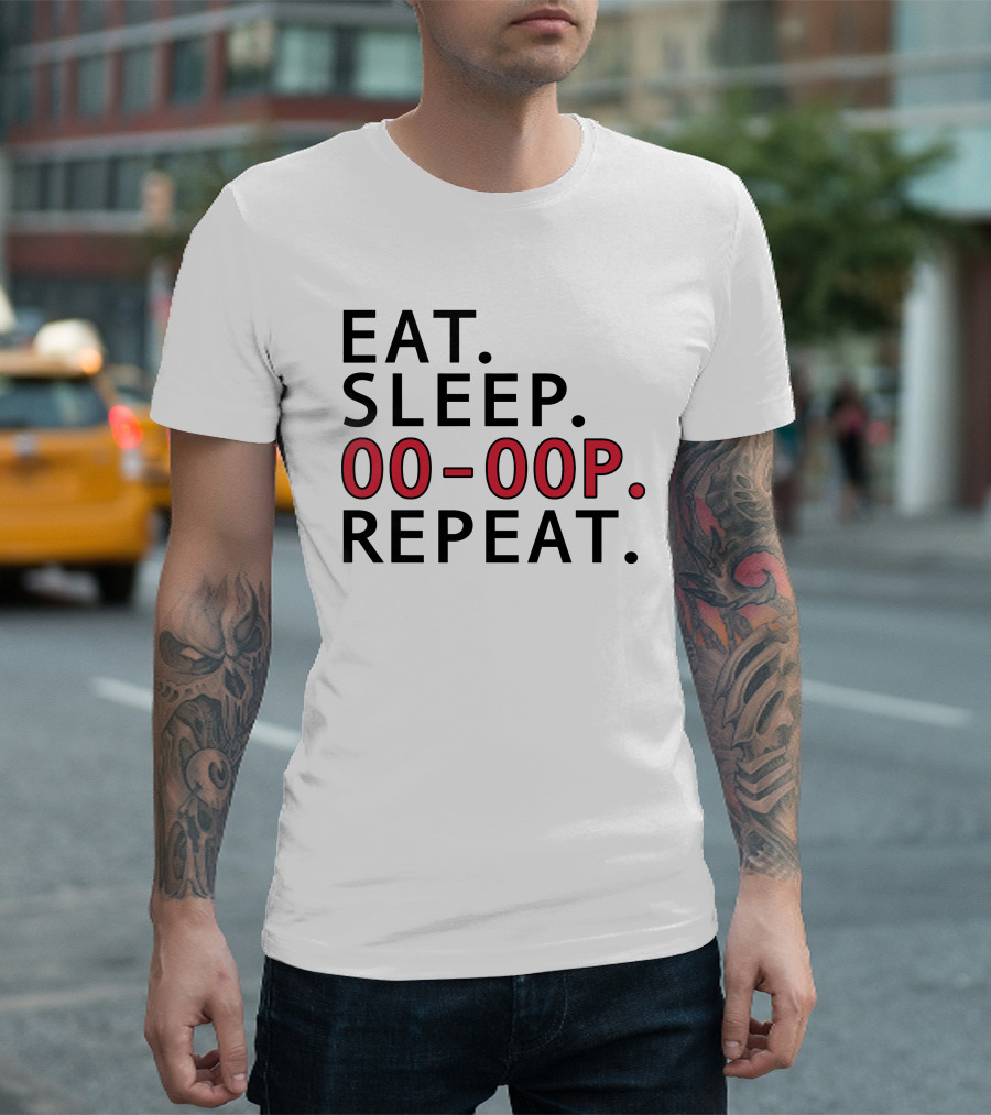 Eat Sleep 00 00P Repeat Shop T-Shirt