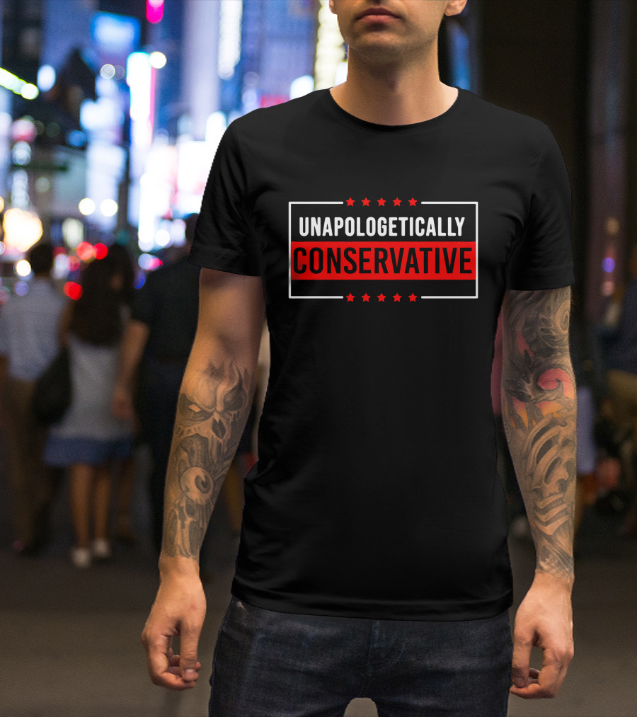 Unapologetically Conservative Red And White Stars T-Shirt