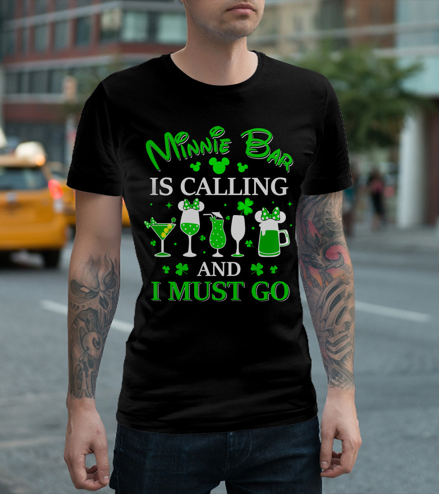 Minnie Bar Is Calling And I Must Go T-Shirt
