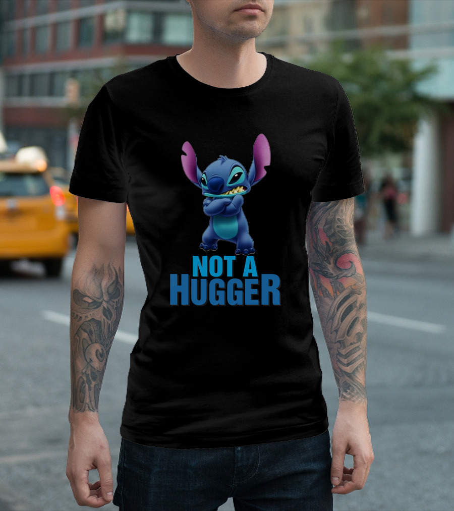 NOT A HUGGER Stitch Disney Lilo and Stitch T-Shirt