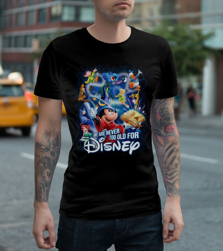We Are Never Too Old for Disney Mickey and Friends Fantasia Magic T-Shirt