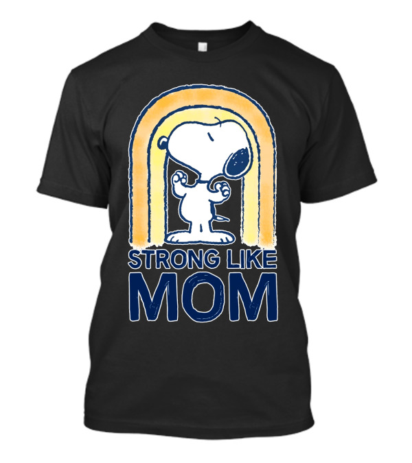 Snoopy Strong Like Mom Retro Rainbow Celebrating Motherhood T-Shirt