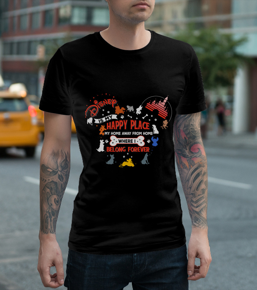 Disney Is My Happy Place Where I Belong Forever T-Shirt
