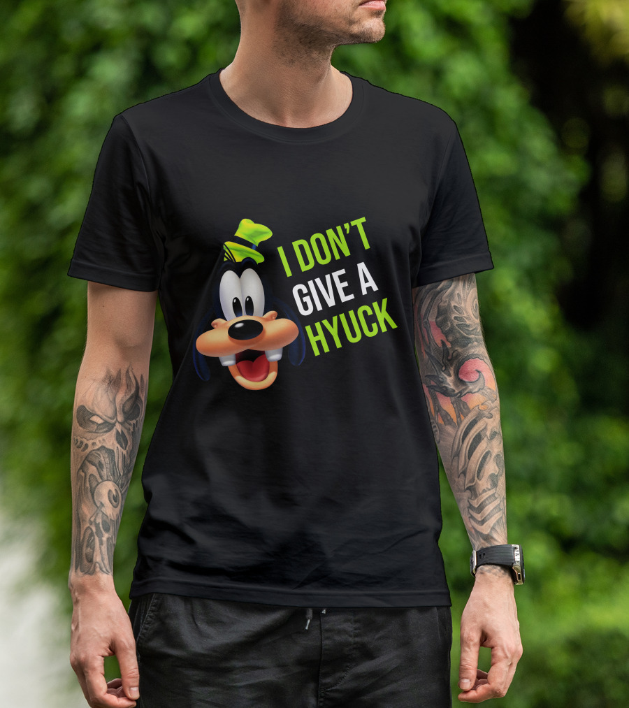 I DON'T GIVE A HYUCK Goofy Cartoon Character T-Shirt