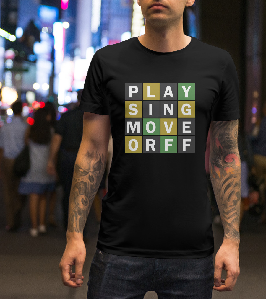 Playing Sing Move Off Wordle Gamer T-Shirt