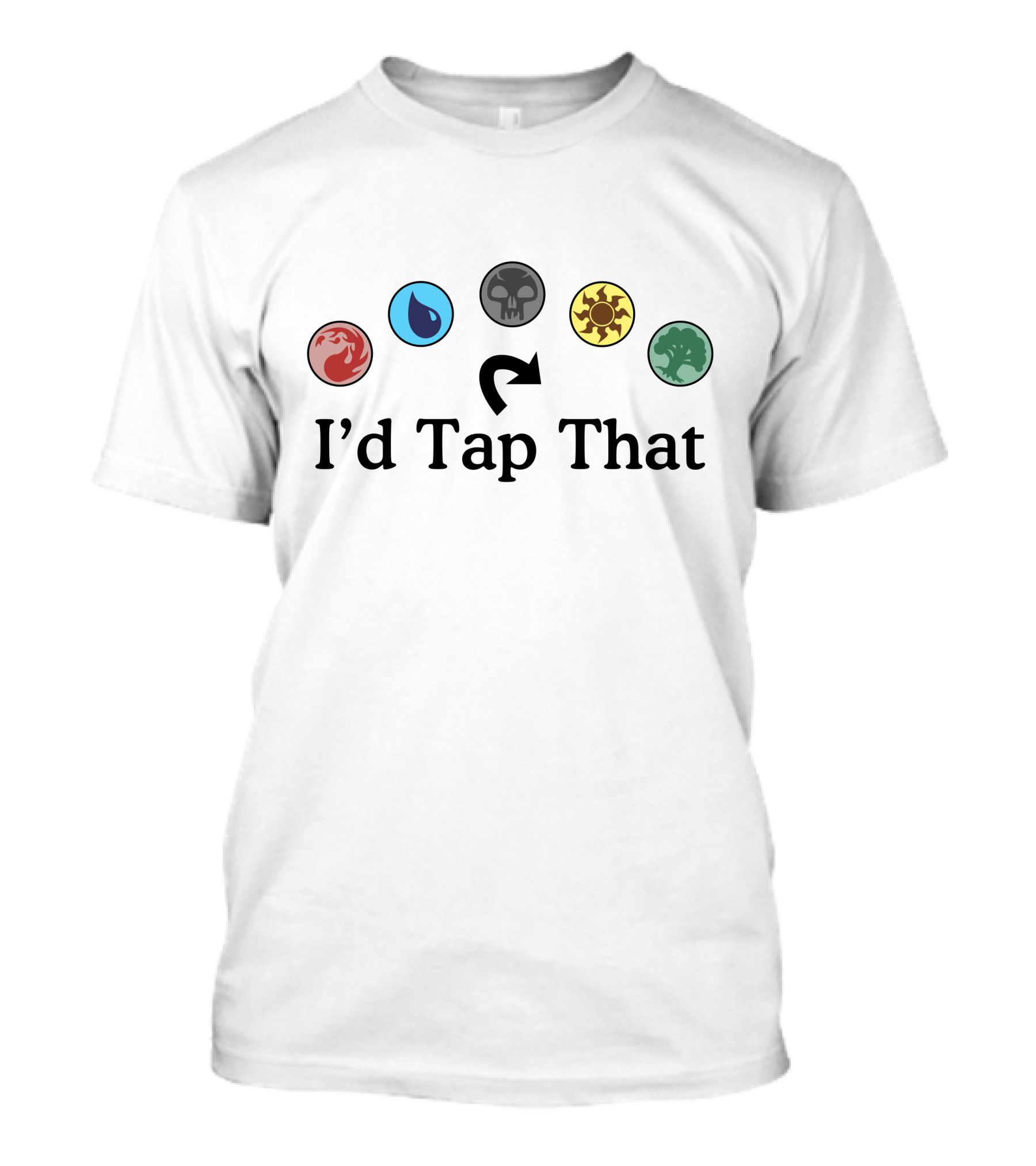Magic The Gathering I'd Tap That Mana Symbols T-Shirt