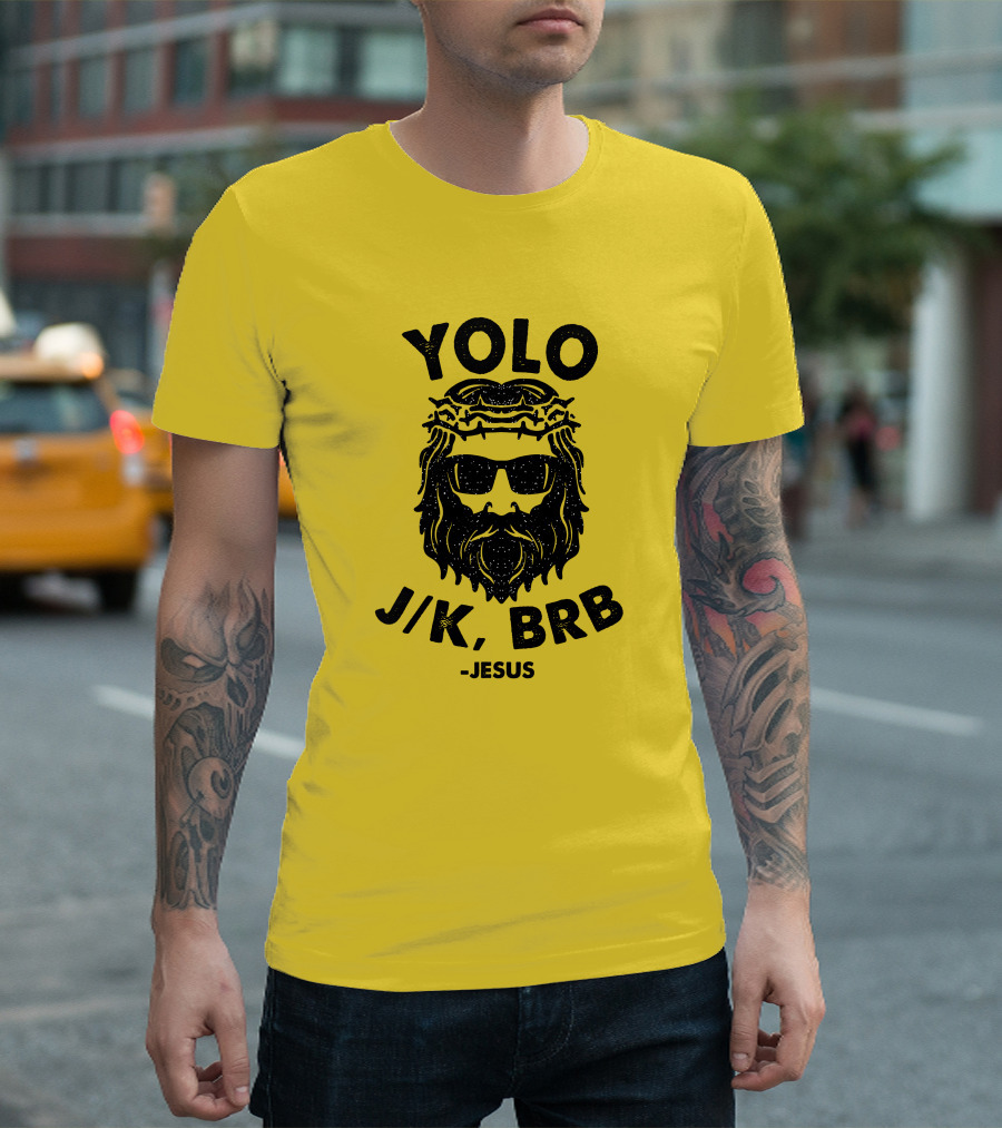 YOLO JK BRB Jesus Sunglasses Crown of Thorns T-Shirt
