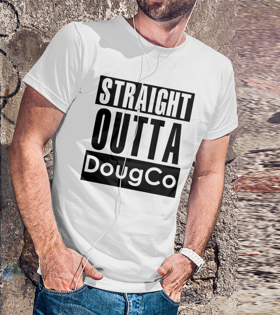Straight Outta DougCo T-Shirt