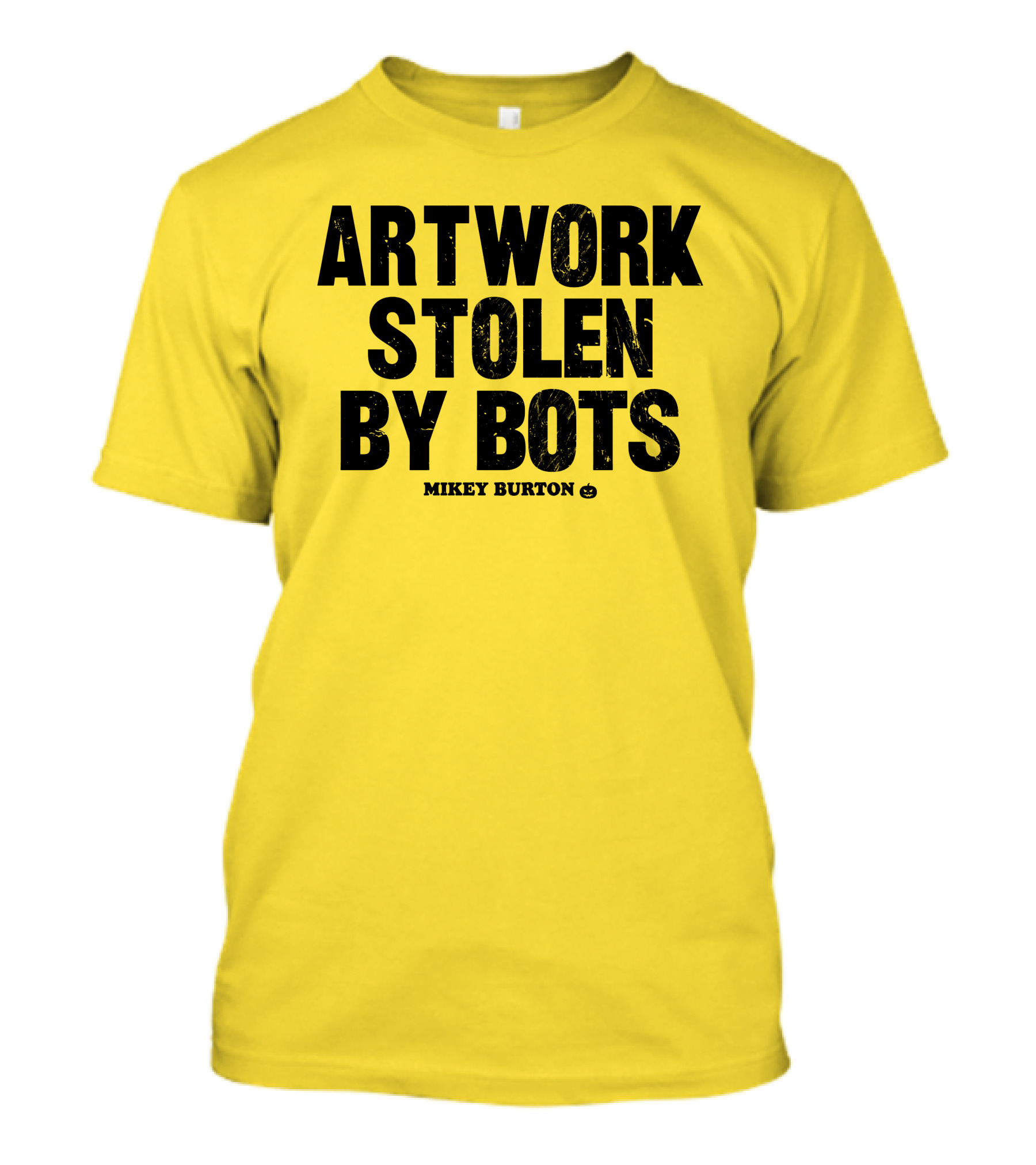 Artwork Stolen By Bots Mikey Burton T-Shirt