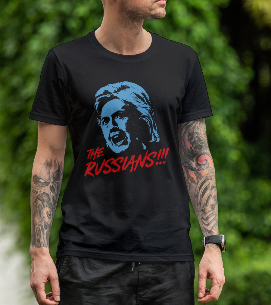 Hillary Clinton The Russians T-Shirt