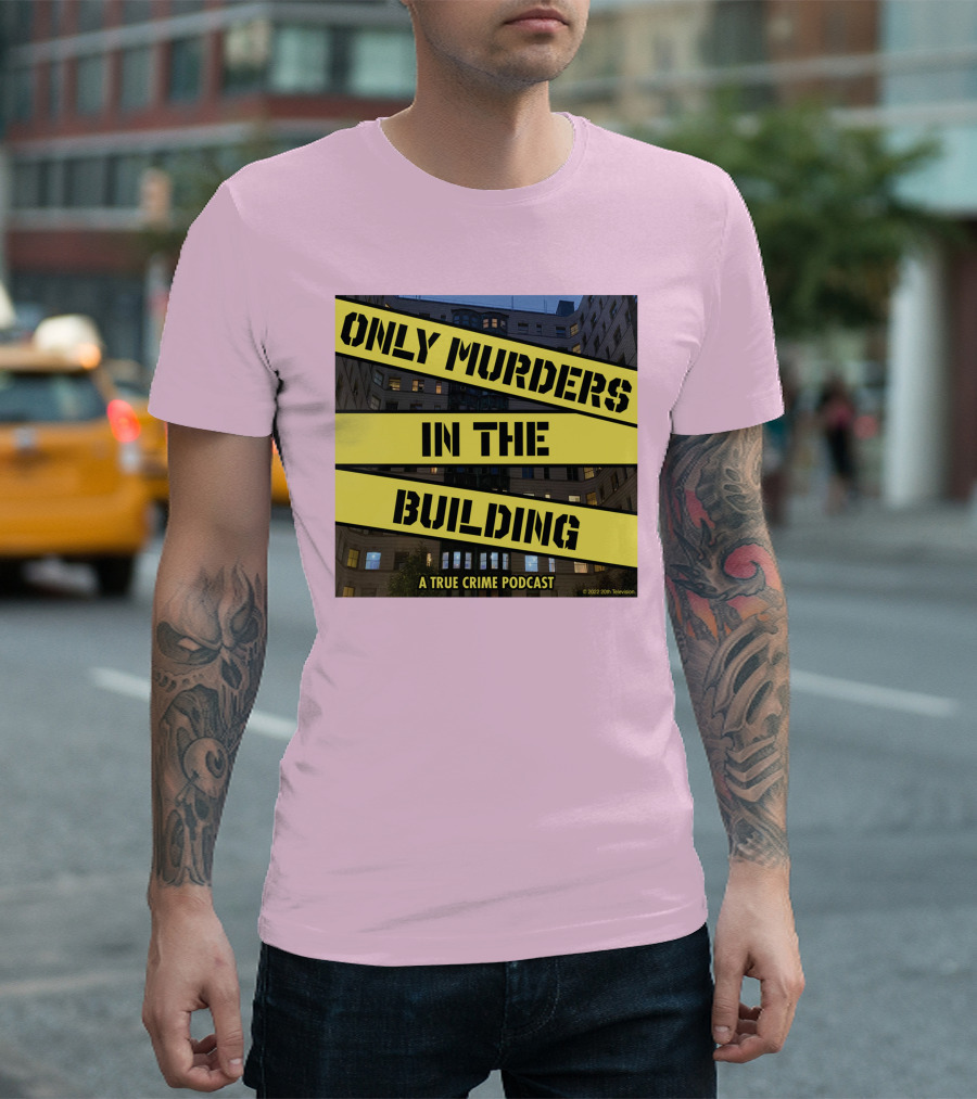 Only Murders In The Building A True Crime Podcast T-Shirt