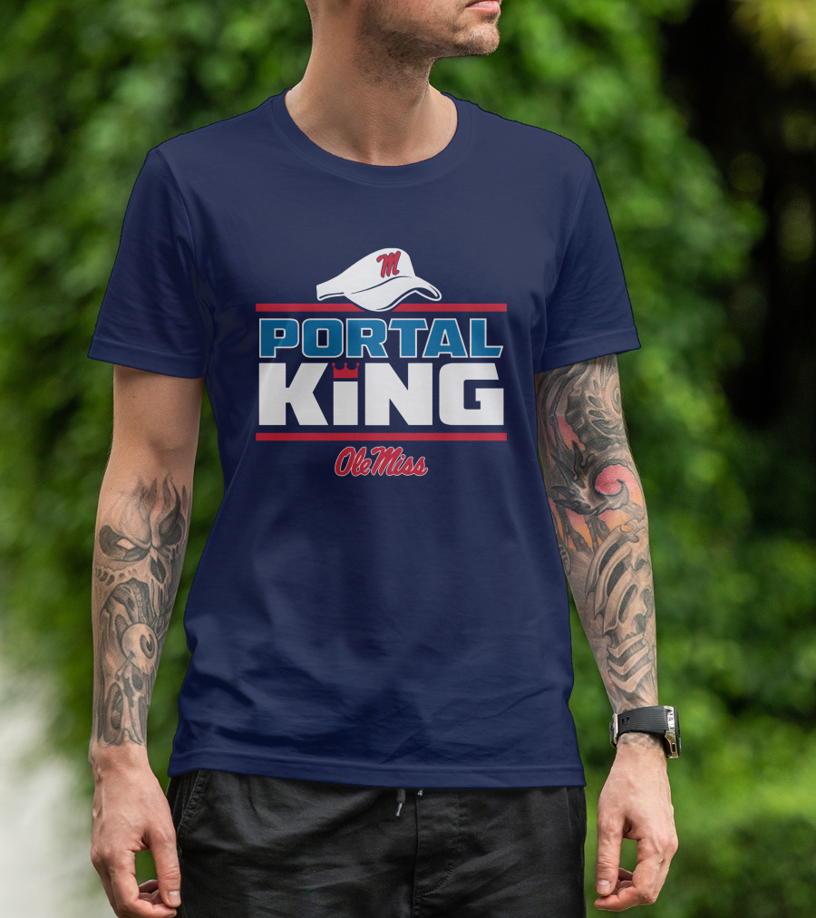 Ole Miss Portal King Football Hat T-Shirt